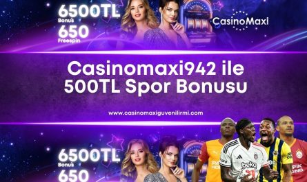 Casinomaxi942-ile-500-tl-spor-bonusu